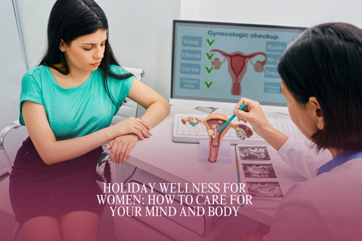 Your Annual Well-Woman Exam: Why Preventive Care Matters At Every Age